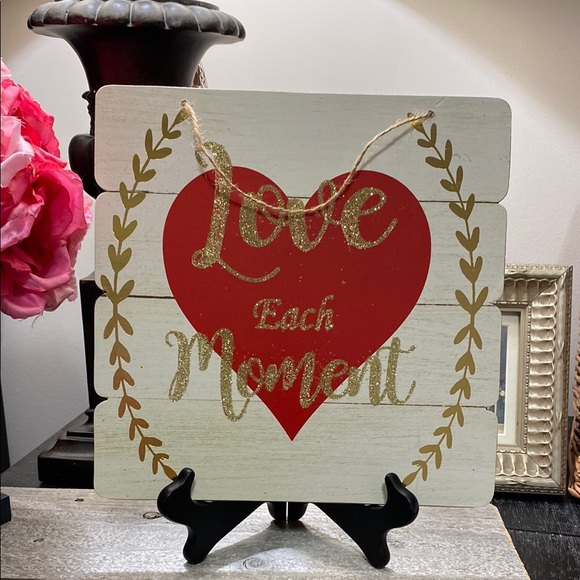 Greenbrier International Other - Love Each Moment Wall Art!